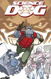 Book cover for "Science Dog, Volume 1" by Robert Kirkman