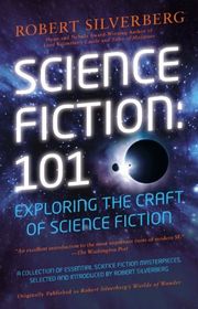 Book cover for "Science Fiction: 101" by Robert Silverberg
