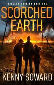 Book cover for "Scorched Earth" by Kenny Soward