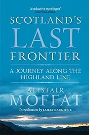 Scotland's Last Frontier