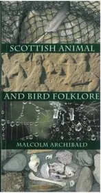 Scottish Animal And Bird Folklore