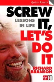 Book cover for "Screw It, Let's Do It"