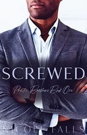 Book cover for "Screwed" by Nicole Falls