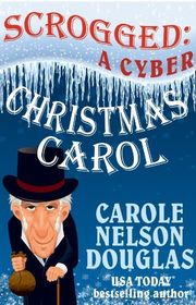 Book cover for "Scrogged" by Carole Nelson Douglas