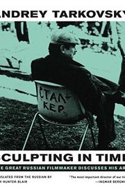 Book cover for "Sculpting in Time" by Andrey Tarkovsky