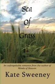 Book cover for "Sea of Grass" by Kate Sweeney