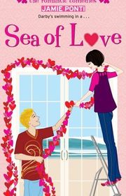 Book cover for "Sea of Love" by James Ponti