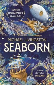 Book cover for "Seaborn" by Michael Livingston