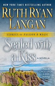 Book cover for "Sealed with a Kiss" by Ruth Langan