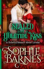 Book cover for "Sealed with a Yuletide Kiss" by Sophie Barnes