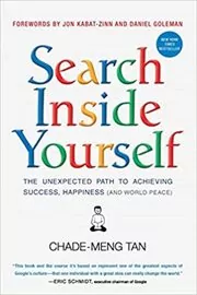 Book cover for "Search Inside Yourself" by Chade-Meng Tan