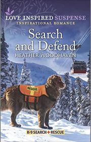 Book cover for "Search and Defend" by Heather Woodhaven