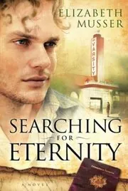 Searching for Eternity