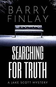 Book cover for "Searching For Truth" by Barry Finlay