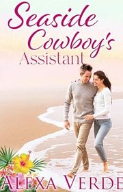 Book cover for "Seaside Cowboy's Assistant" by Alexa Verde