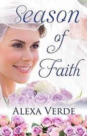 Book cover for "Season of Faith" by Alexa Verde