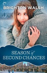Book cover for "Season of Second Chances" by Brighton Walsh