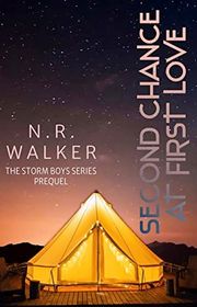 Book cover for "Second Chance at First Love" by NR Walker