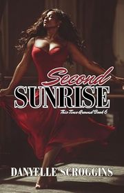 Book cover for "Second Sunrise" by Danyelle Scroggins