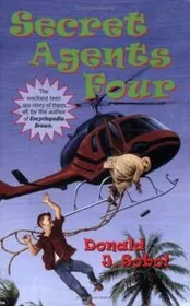 Book cover for "Secret Agents Four" by Donald J Sobol