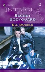 Book cover for "Secret Bodyguard" by BJ Daniels