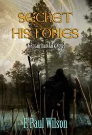 Book cover for "Secret Histories" by F Paul Wilson