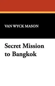 Secret Mission to Bangkok