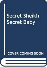 Secret Sheikh, Secret Baby