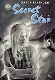Book cover for "Secret Star" by Nancy Connor Springer