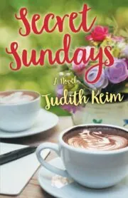 Book cover for "Secret Sundays" by Judith Keim