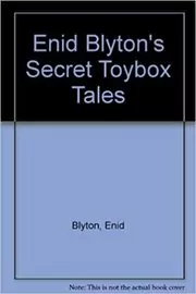Book cover for "Secret Toybox Tales" by Enid Blyton