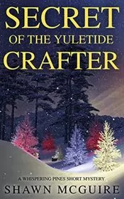 Secret of the Yuletide Crafter