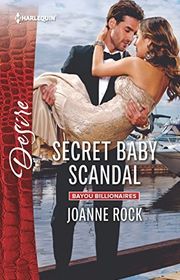 Book cover for "Secret Baby Scandal" by Joanne Rock