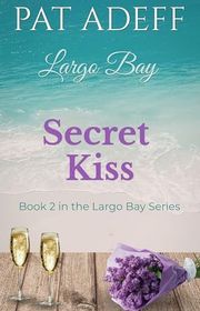 Book cover for "Secret Kiss" by Pat Adeff