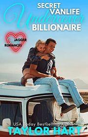 Book cover for "Secret Vanlife Undercover Billionaire" by Taylor Hart