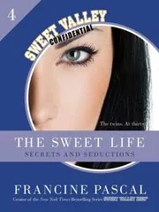 Book cover for "Secrets and Seductions" by Francine Pascal