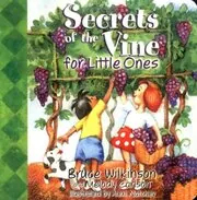 Book cover for "Secrets of the Vine for Little Ones" by Melody Carlson