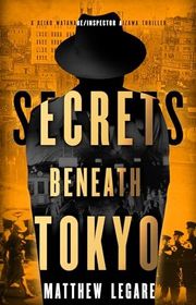 Book cover for "Secrets Beneath Tokyo"