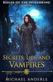 Book cover for "Secrets, Lies, and Vampires" by Michael Anderle