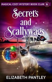 Book cover for "Secrets and Scallywags"