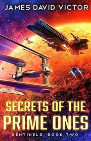 Book cover for "Secrets of the Prime Ones" by James David Victor
