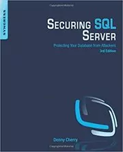 Book cover for "Securing SQL Server" by Denny Cherry