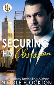 Book cover for "Securing His Obsession" by Nicole Flockton