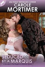Book cover for "Seduced by a Marquis" by Carole Mortimer