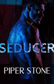 Book cover for "Seducer" by Piper Stone