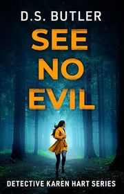 Book cover for "See No Evil" by DS Butler