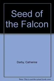 Seed Of The Falcon
