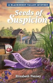 Book cover for "Seeds of Suspicion" by Elizabeth Penney