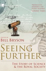Book cover for "Seeing Further" by Bill Bryson & Jon Turney