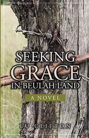 Seeking Grace In Beulah Land